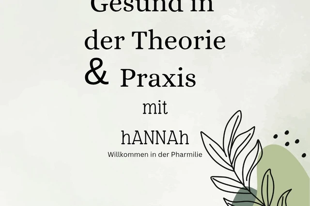 Gesund in der Theorie & Praxis mit hANNAh